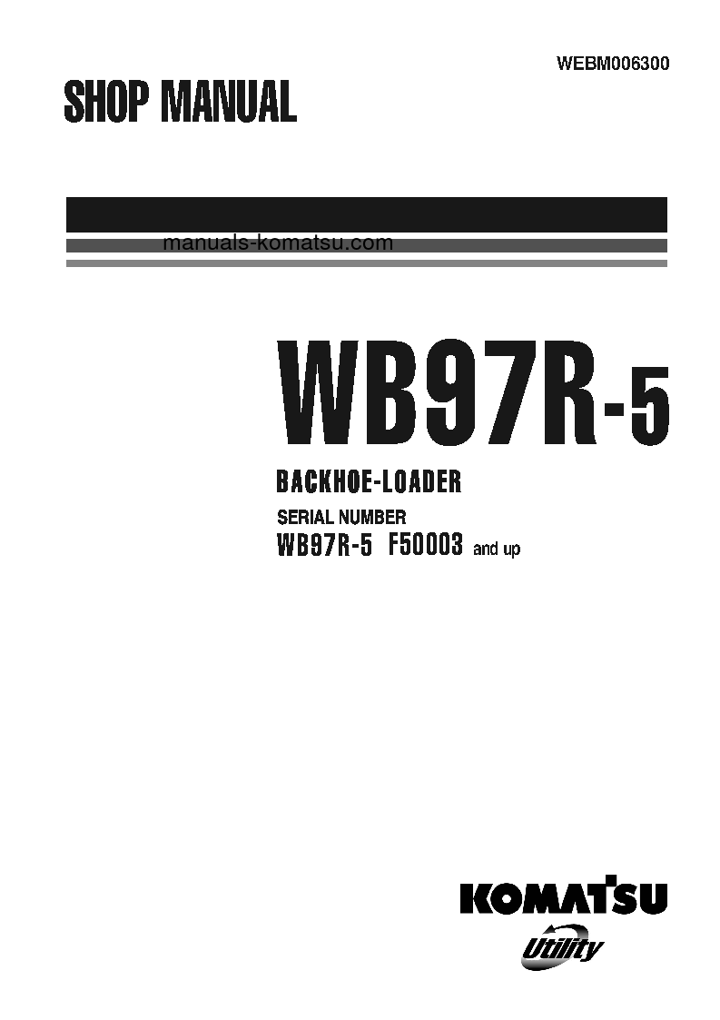 WB97R-5(ITA) S/N F50003-UP Shop (repair) manual (English)