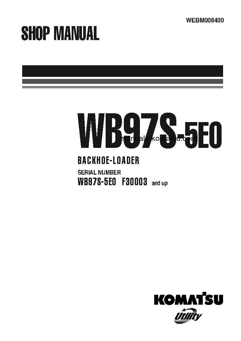 WB97S-5(ITA)-TIER 3 S/N F30003-UP Shop (repair) manual (English)