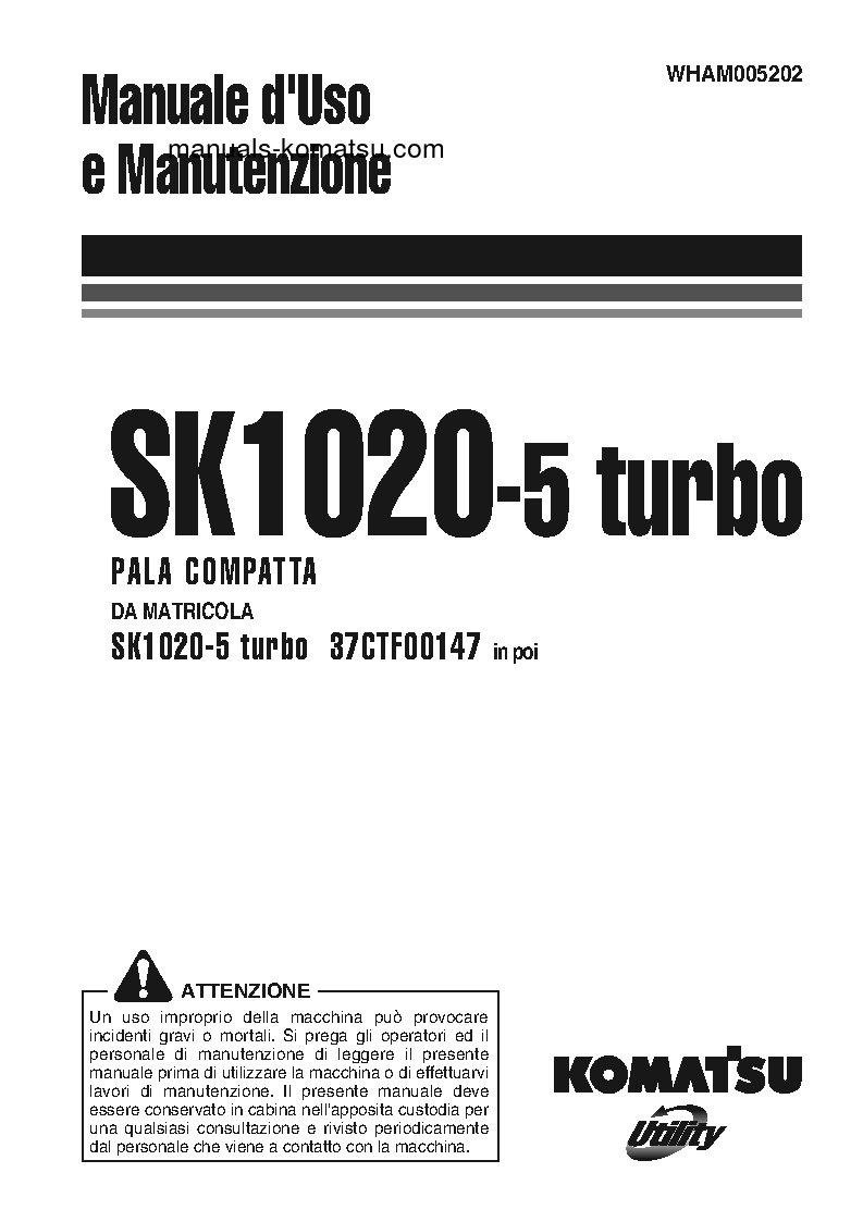SK1020-5(ITA)-TURBO S/N 37CTF00147-37CTF00363 Operation manual (Italian)