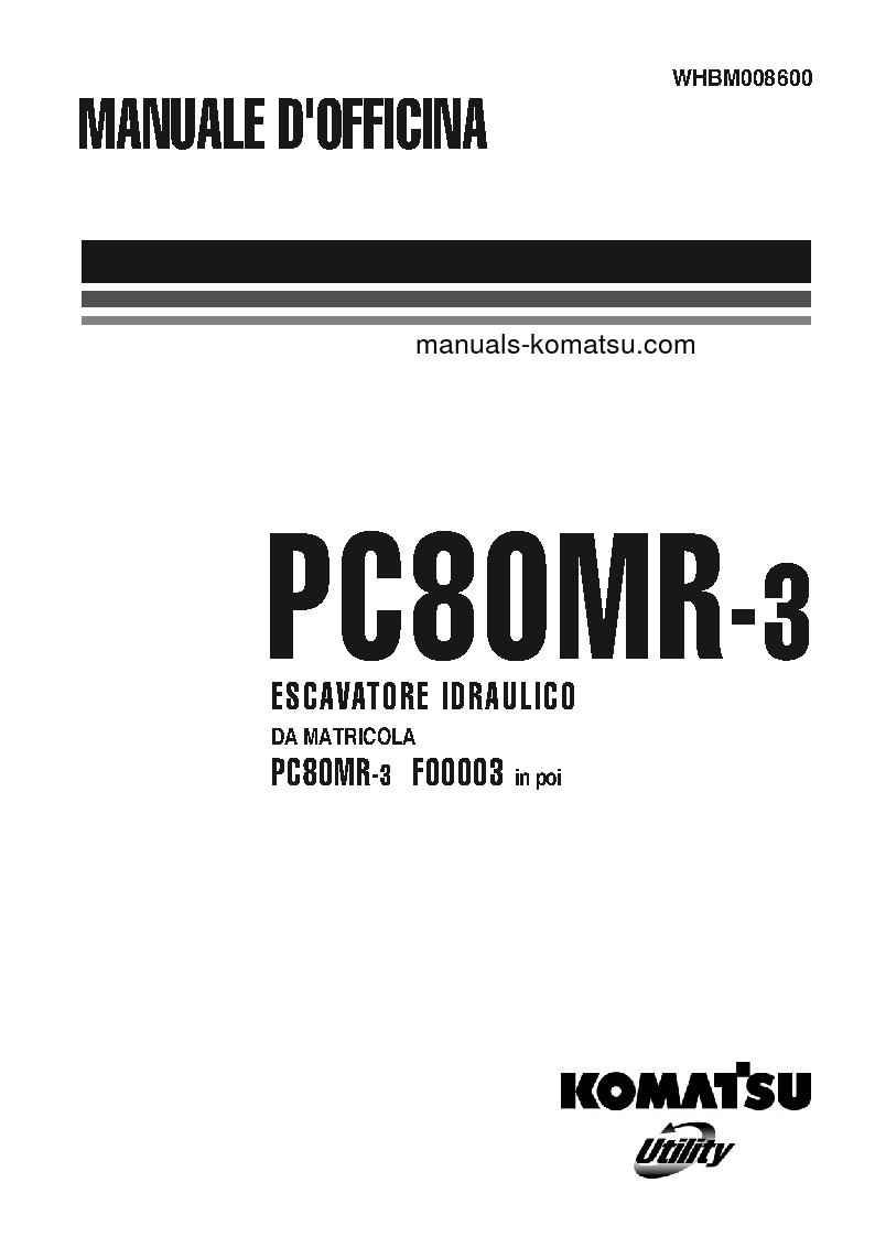 PC80MR-3(ITA) S/N F00003-UP Shop (repair) manual (Italian)