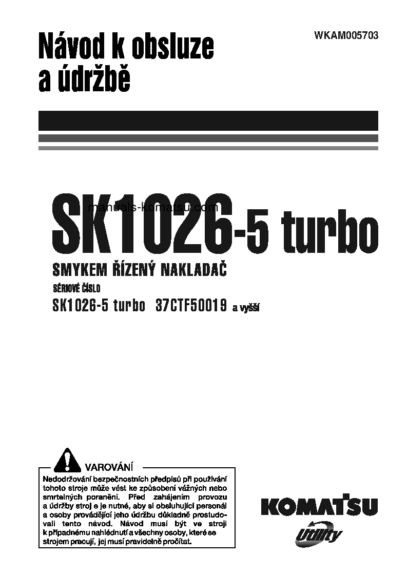 SK1026-5(ITA) S/N 37CTF50019-37CTF50072 Operation manual (Czech)