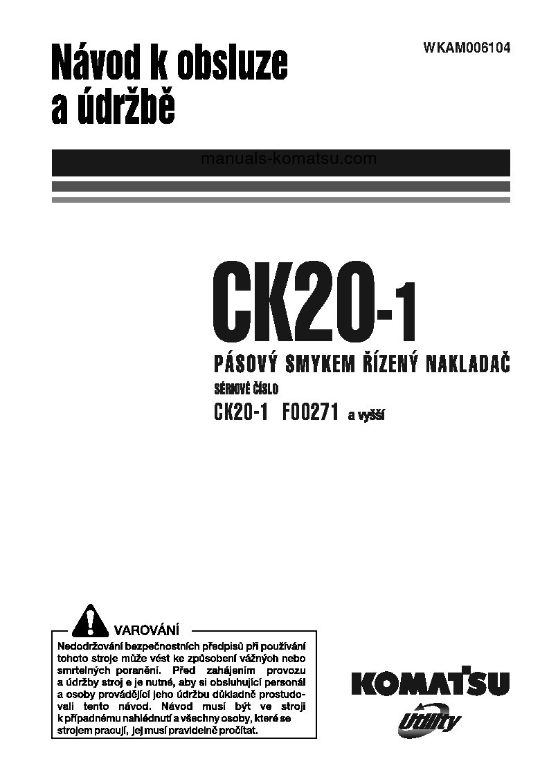 CK20-1(ITA) S/N F00271-UP Operation manual (Czech)