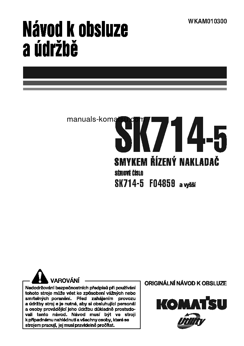 SK714-5(ITA)-/ S/N F04859-UP Operation manual (Czech)