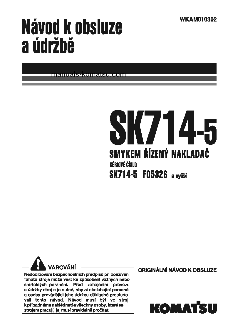 SK714-5(ITA)-/ S/N F05326-UP Operation manual (Czech)