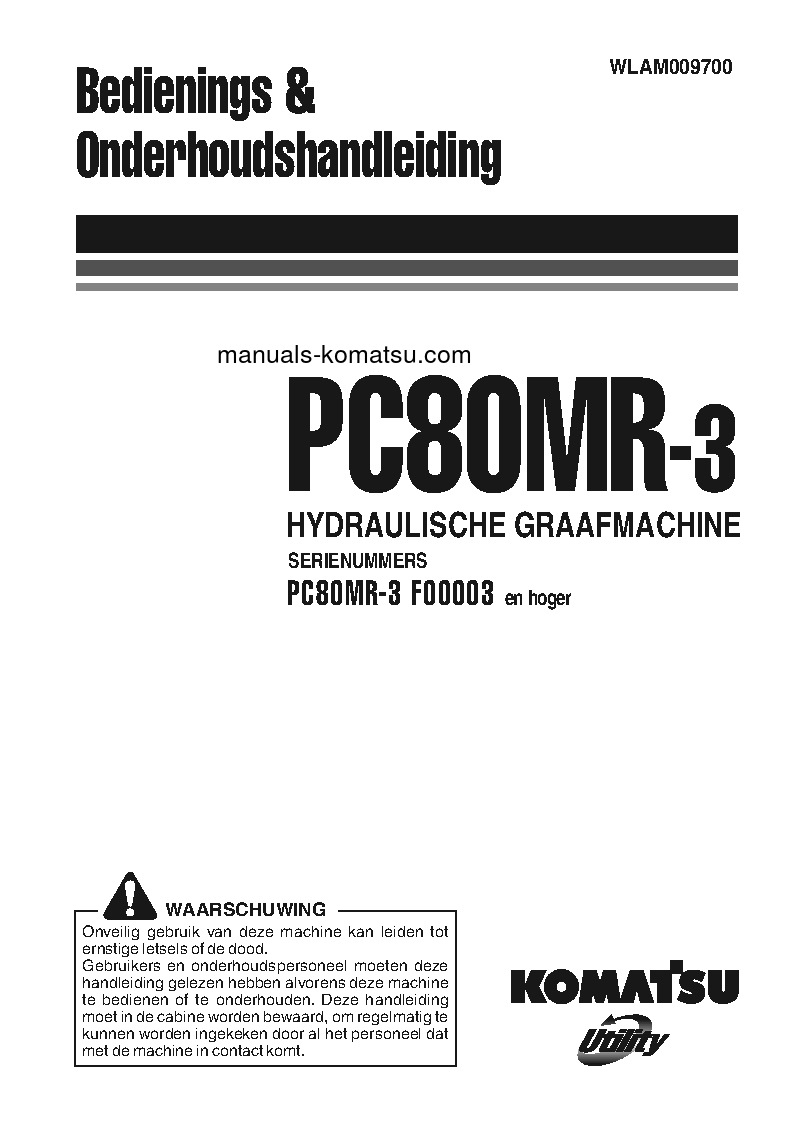 PC80MR-3(ITA) S/N F00003-UP Operation manual (Dutch)