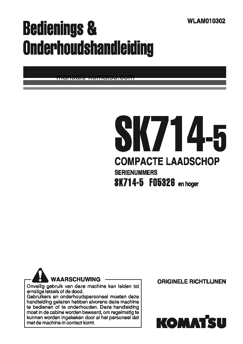 SK714-5(ITA)-/ S/N F05326-UP Operation manual (Dutch)