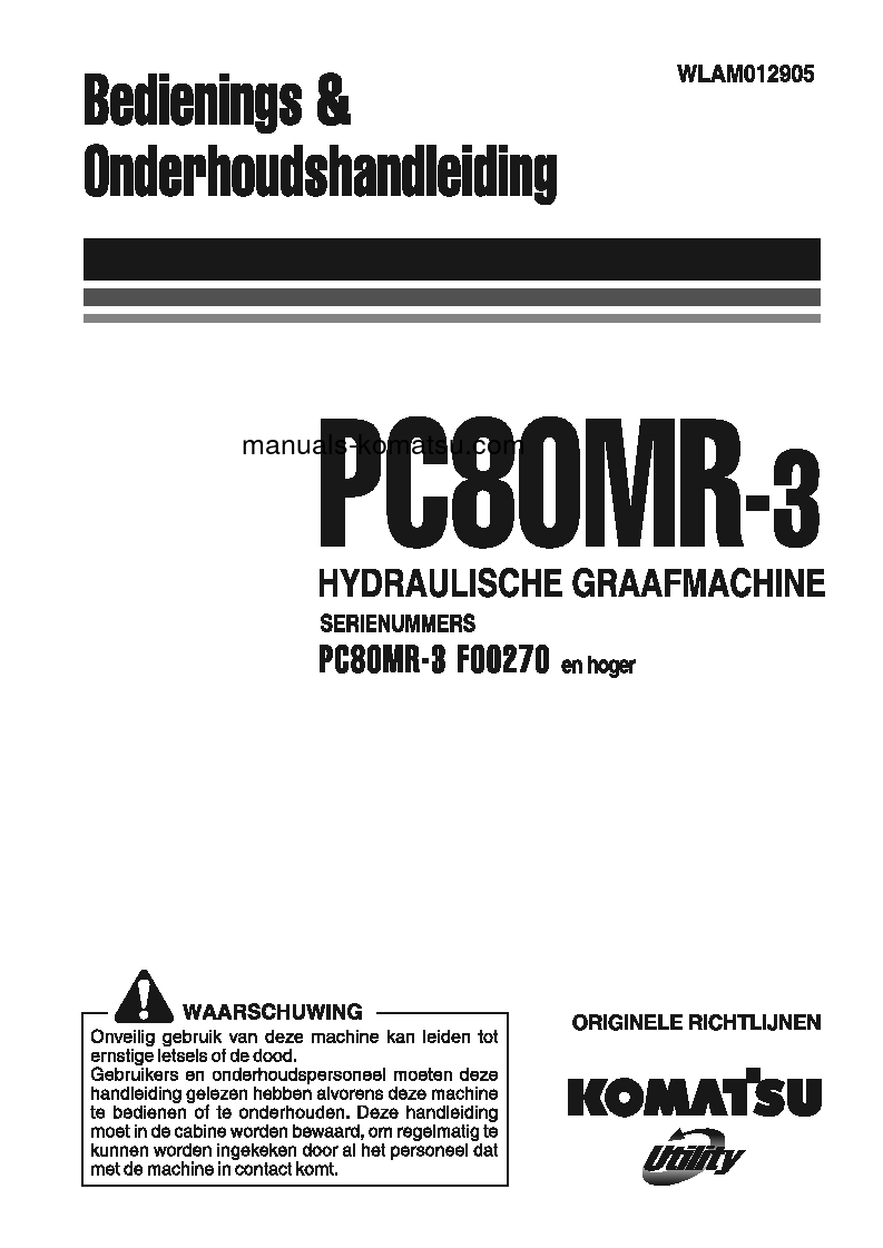 PC80MR-3(ITA) S/N F00270-UP Operation manual (Dutch)