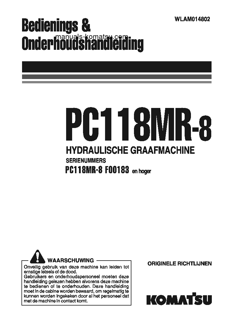 PC118MR-8(ITA) S/N F00183-UP Operation manual (Dutch)