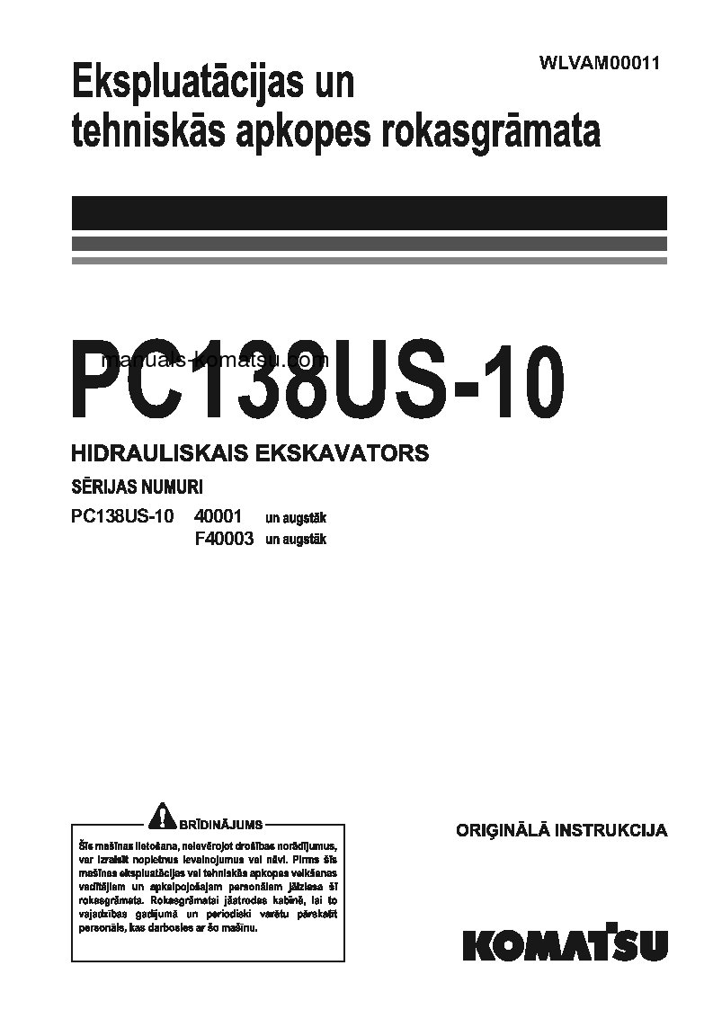 PC138US-10(ITA) S/N F40003-UP Operation manual (Latvian)
