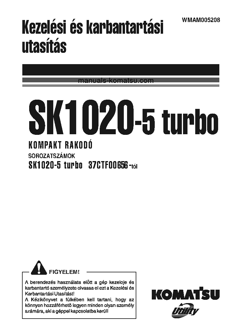 SK1020-5(ITA)-TURBO S/N 37CTF00655-UP Operation manual (Hungarian)