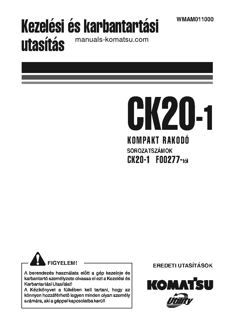CK20-1(ITA) S/N F00277-UP Operation manual (Hungarian)