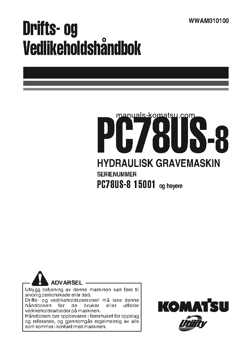 PC78US-8(JPN)-FOR EU S/N 15001-UP Operation manual (Norwegian)