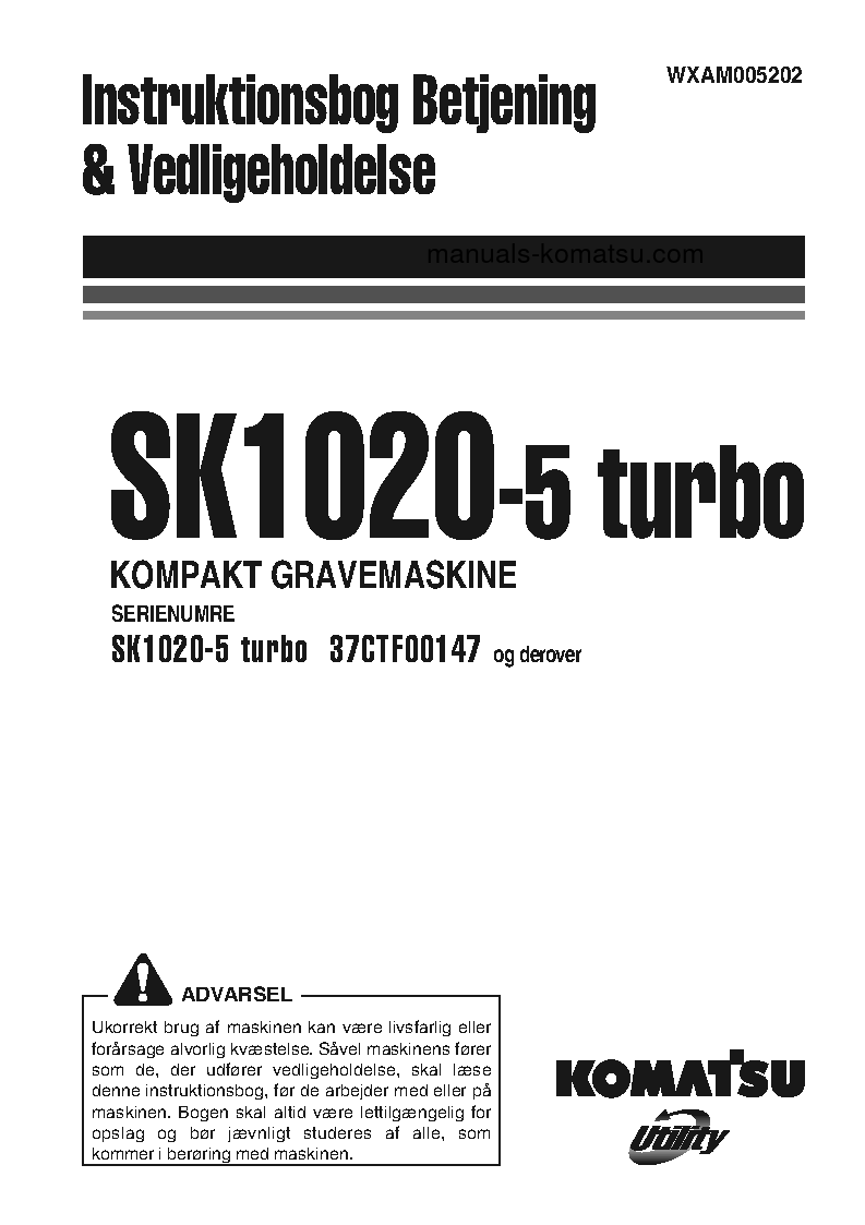 SK1020-5(ITA)-TURBO S/N 37CTF00147-37CTF00363 Operation manual (Danish)