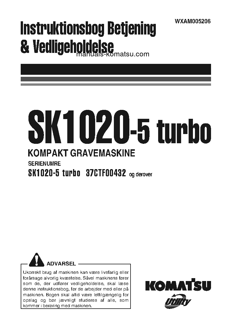 SK1020-5(ITA)-TURBO S/N 37CTF00432-37CTF00654 Operation manual (Danish)