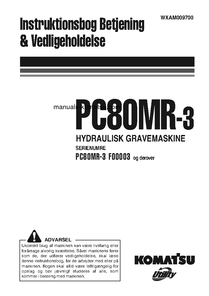 PC80MR-3(ITA) S/N F00003-UP Operation manual (Danish)