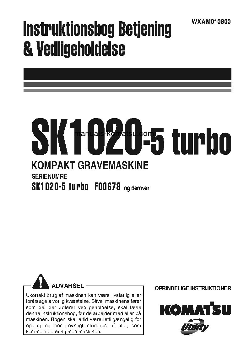 SK1020-5(ITA)-TURBO S/N F00678-UP Operation manual (Danish)