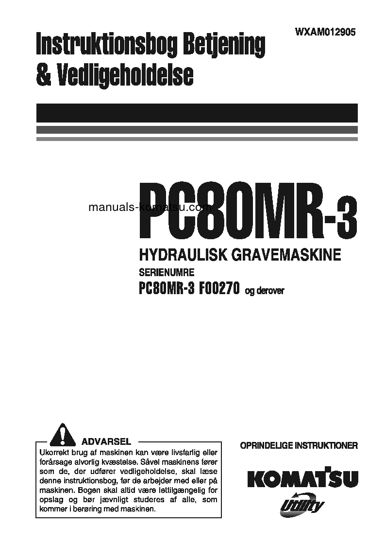PC80MR-3(ITA) S/N F00270-UP Operation manual (Danish)