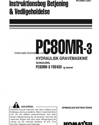 PC80MR-3(ITA) S/N F00430-UP Operation manual (Danish)