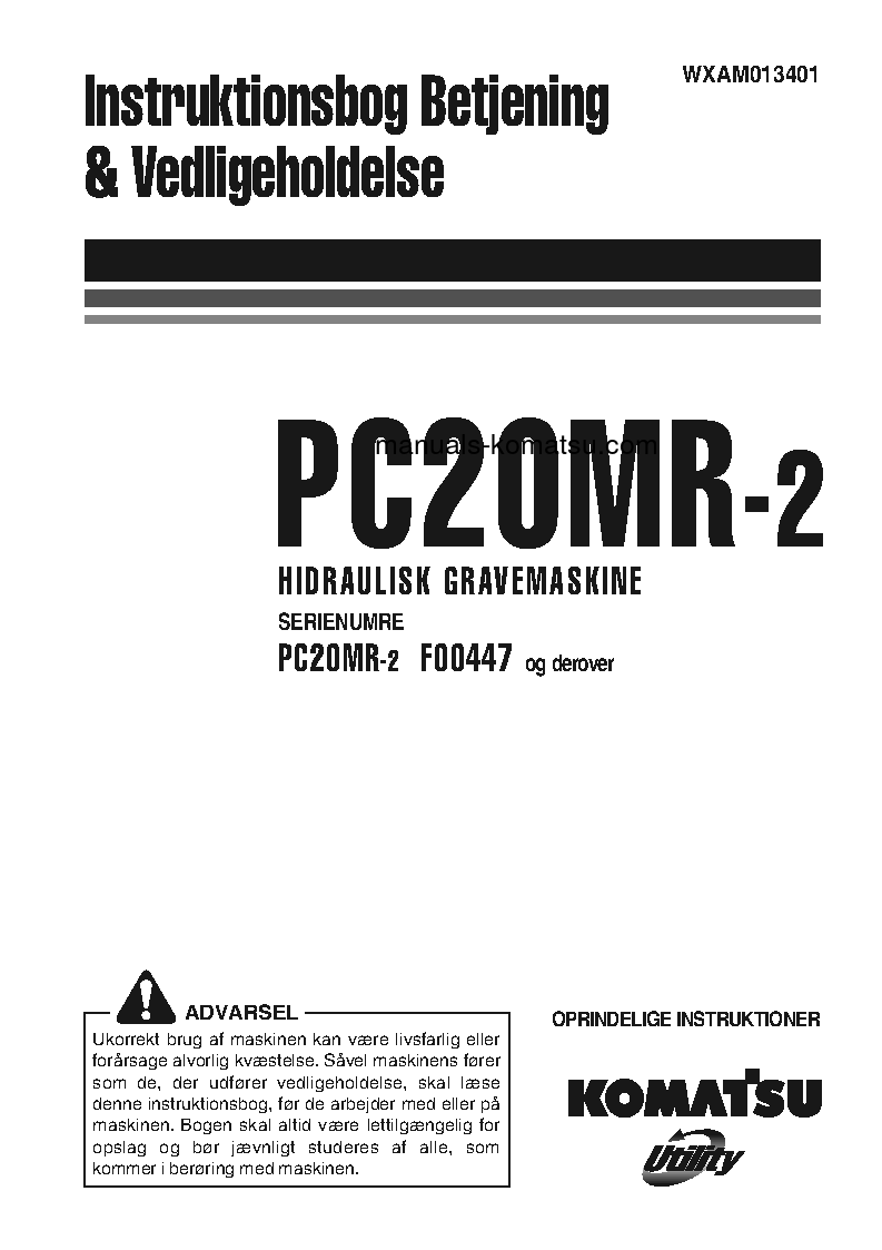 PC20MR-2(ITA) S/N F00447-UP Operation manual (Danish)