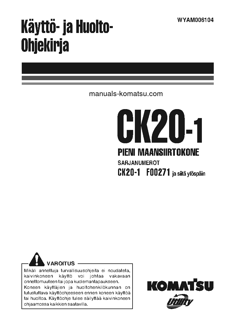 CK20-1(ITA) S/N F00271-UP Operation manual (Finnish)