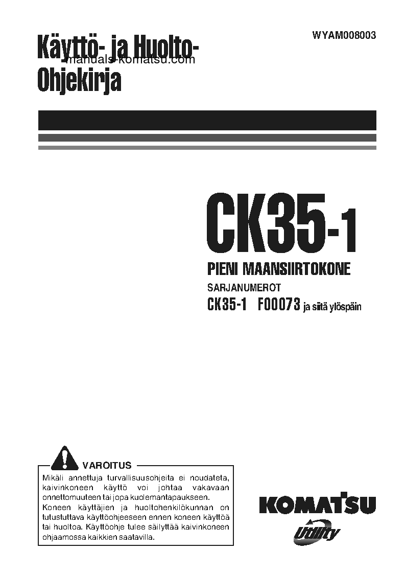 CK35-1(ITA) S/N F00073-UP Operation manual (Finnish)